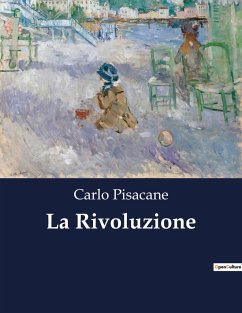 La Rivoluzione - Pisacane, Carlo