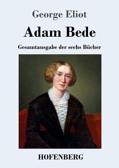 Adam Bede - Eliot, George