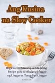Ang Kusina na Slow Cooker
