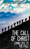 The Call of Christ - Living Life to the Full