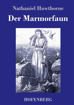 Der Marmorfaun - Hawthorne, Nathaniel