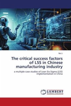 The critical success factors of LSS in Chinese manufacturing industry - Li, Na