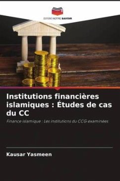 Institutions financières islamiques : Études de cas du CC - Yasmeen, Kausar