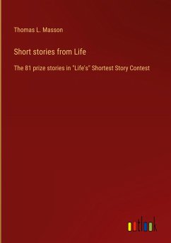 Short stories from Life - Masson, Thomas L.