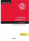 La prenda &quote;anómala&quote; (Papel + e-book)