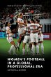 Women's Football in a Global,... - Bild 1