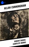 Robert Burns: Complete Works (eBook, ePUB)