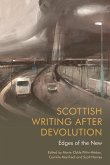 Scottish Writing After Devolution (eBook, ePUB)
