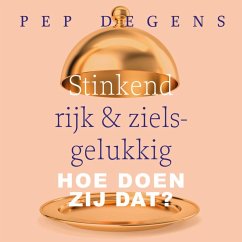 Stinkend rijk & zielsgelukkig (MP3-Download) - Degens, Pep