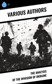 The Analysis of the Invasion of Ukraine (eBook, ePUB)