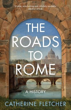 The Roads To Rome (eBook, ePUB) - Fletcher, Catherine