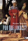 Por que Lukács? (eBook, ePUB)