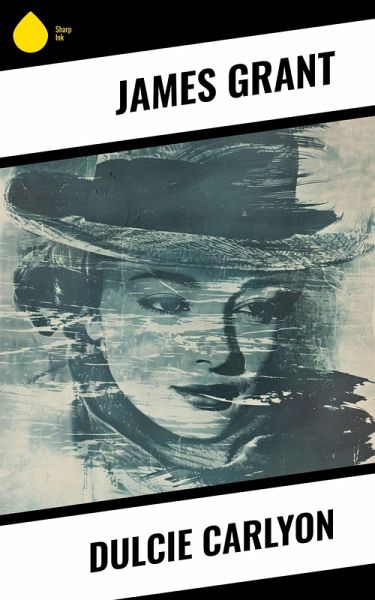 Dulcie Carlyon (eBook, ePUB) Dulcie Carlyon (eBook, ePUB)