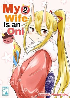 My Wife is an Oni 2 (eBook, ePUB) - Nadeshiko, Yamato