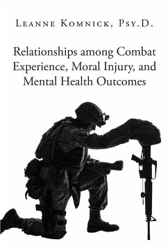 Cover Relationships among Combat Experience, Moral Injury, and Mental Health Outcomes (eBook, ePUB)