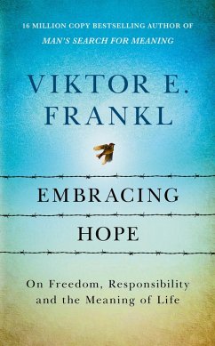 Embracing Hope (eBook, ePUB) - Frankl, Viktor E