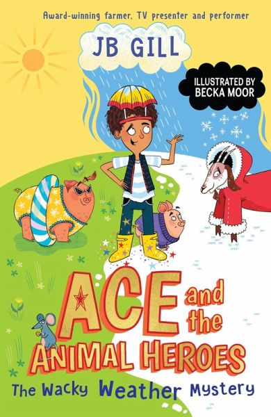 Ace and the Animal Heroes: The Wacky Weather Mystery (eBook, ePUB)