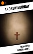 The Deeper Christian Life (eBook, ePUB) - Bild 1
