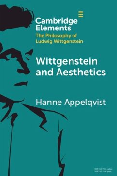 Wittgenstein and Aesthetics (eBook, ePUB) - Appelqvist, Hanne