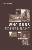 Who Runs Edinburgh? (eBook, ePUB)