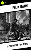 A Struggle for Rome (eBook, ePUB)