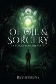 A Voice from the Void (Of Oil & Sorcery, #1) (eBook, ePUB) A Voice from the Void (Of Oil & Sorcery, #1) (eBook, ePUB)
