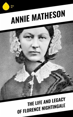 Cover The Life and Legacy of Florence Nightingale (eBook, ePUB)