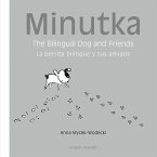 Minutka: The Bilingual Dog and Friends (Spanish-English) (eBook, PDF)