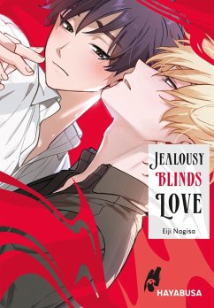 Cover Jealousy Blinds Love (eBook, ePUB)