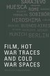 Film, Hot War Traces and Cold War... - Bild 1