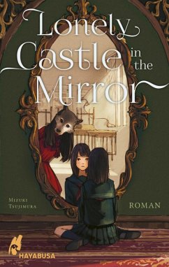 Lonely Castle in the Mirror - Roman (eBook, ePUB) - Tsujimura, Mizuki