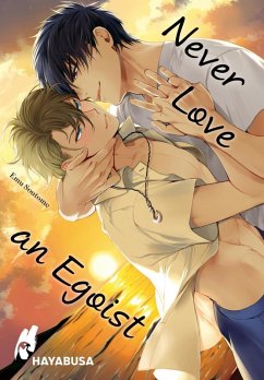 Never Love an Egoist (eBook, ePUB) - Soutome, Emu