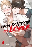 From Bottom to Lover (eBook, ePUB) From Bottom to Lover (eBook, ePUB)