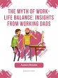 The Myth of Work-Life Balance: Insights... - Bild 1