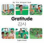 My First Bilingual Book-Gratitude (English-Korean) (eBook, PDF) My First Bilingual Book-Gratitude (English-Korean) (eBook, PDF)