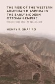 Rise of the Western Armenian Diaspora in the Early Modern Ottoman Empire (eBook, ePUB)