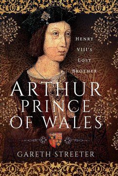 Arthur, Prince of Wales (eBook, ePUB) Cover Arthur, Prince of Wales (eBook, ePUB)