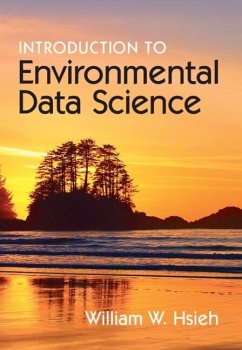 Introduction to Environmental Data Science (eBook, PDF) - Hsieh, William W.