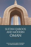 Sultan Qaboos and Modern Oman, 1970-2020 (eBook, ePUB)