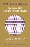 Follow the Rabbit-Proof Fence (eBook, PDF)