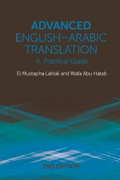 Advanced English-Arabic Translation (eBook, PDF) - Lahlali, El Mustapha; Hatab, Wafa Abu