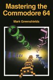 Mastering Machine Code On Your Commodore 64 (eBook, PDF)