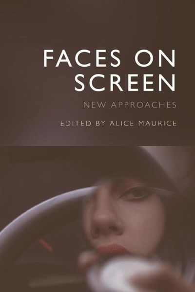 Faces on Screen (eBook, PDF) Faces on Screen (eBook, PDF)