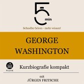 George Washington: Kurzbiografie kompakt (MP3-Download)