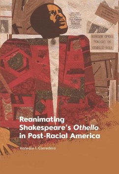 Cover Reanimating Shakespeare's Othello in Post-Racial America (eBook, ePUB)