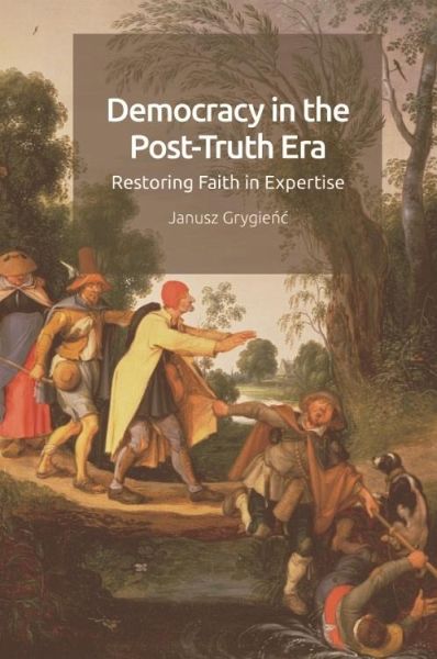 Democracy in the Post-Truth Era (eBook, PDF) Democracy in the Post-Truth Era (eBook, PDF)