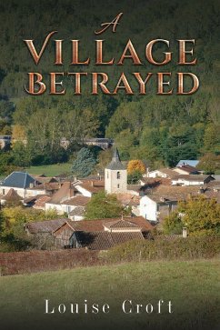 Village Betrayed (eBook, ePUB) - Croft, Louise