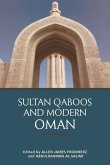 Sultan Qaboos and Modern Oman, 1970-2020 (eBook, PDF) Sultan Qaboos and Modern Oman, 1970-2020 (eBook, PDF)