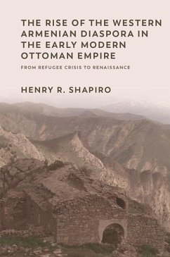 Cover Rise of the Western Armenian Diaspora in the Early Modern Ottoman Empire (eBook, PDF)