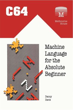 Cover C64 Machine Language for the Absolute Beginner (eBook, PDF)